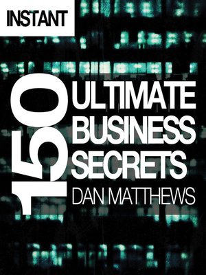 cover image of 150 Ultimate Business Secrets